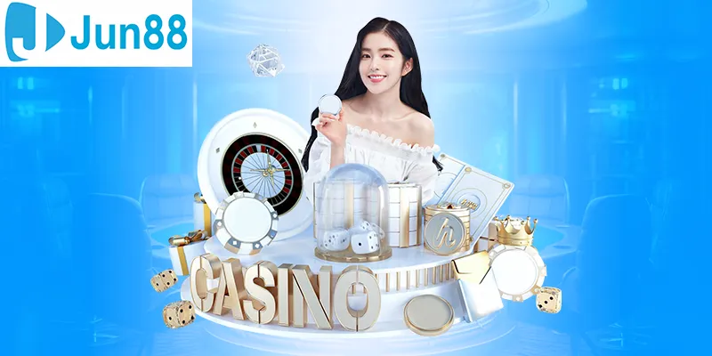 Tổng quan về sảnh casino Jun88